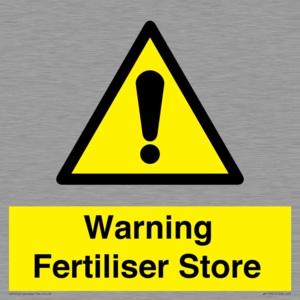 Warning Fertiliser Store
